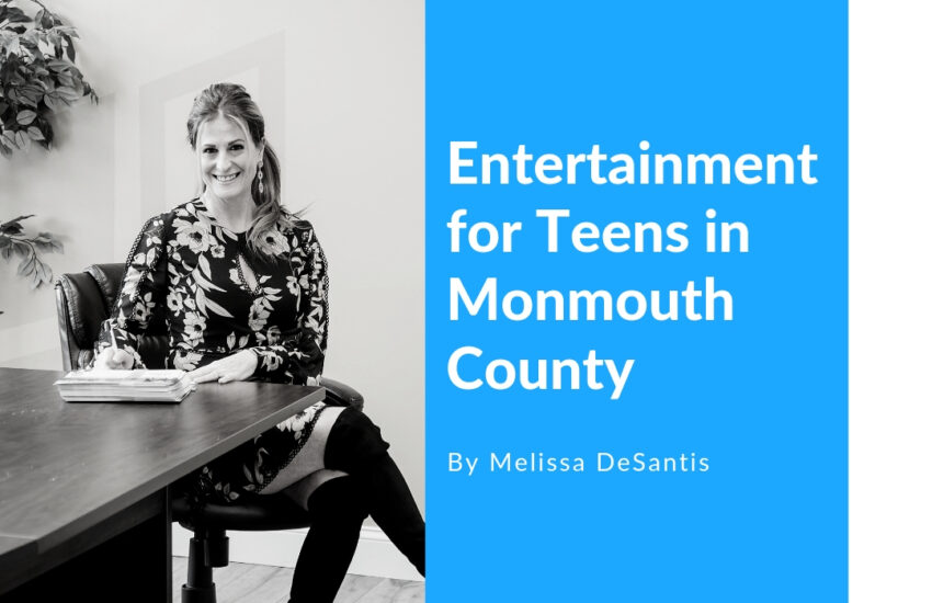 how to keep teens entertained in monmouth county