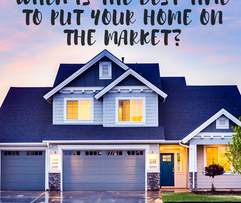 When’s the Best Time to List?