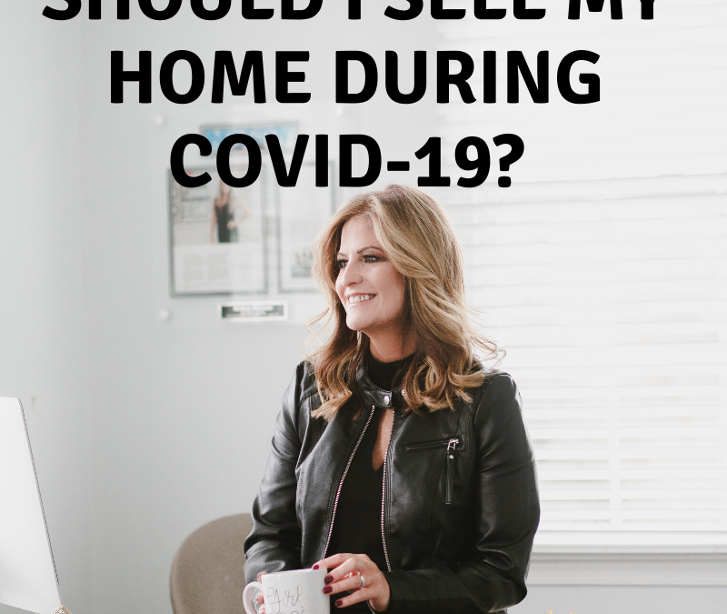Q: Can I Sell My Home Amid COVID-19?