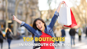 Local Boutiques in Monmouth County, NJ