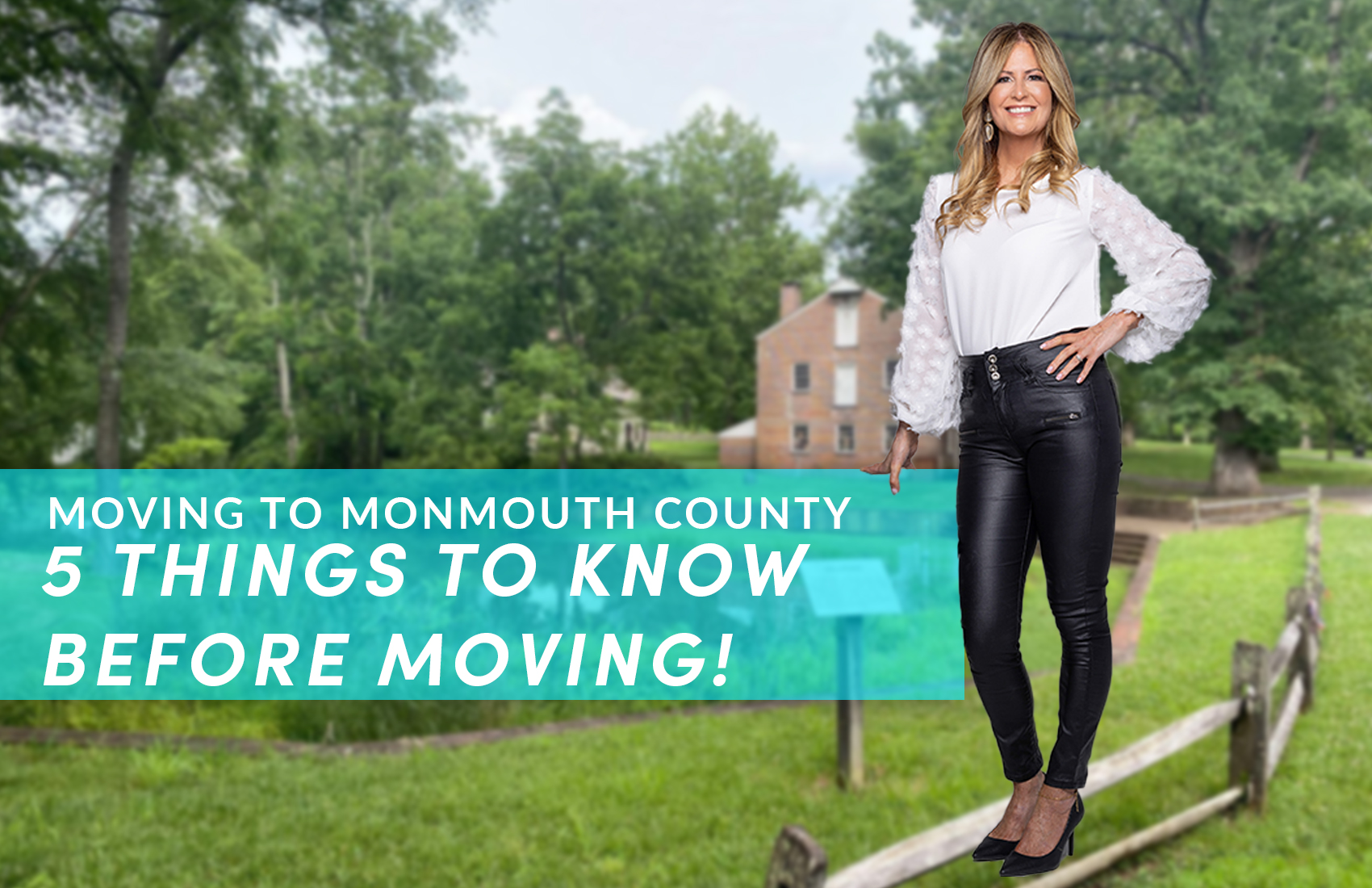 5 Things You MUST Know About Living in Monmouth County Melissa DeSantis